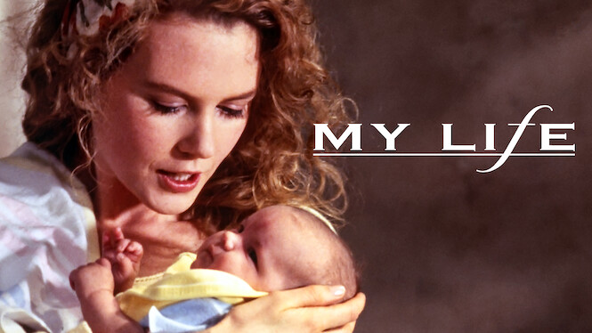 My Life (1993) - Netflix | Flixable